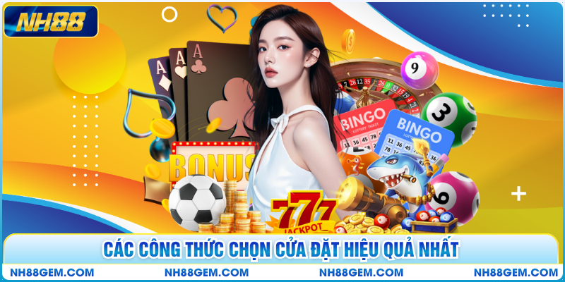 Các công thức chọn cửa đặt hiệu quả nhất