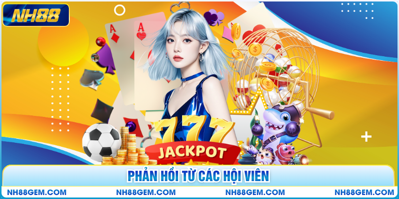 Phản hồi từ các hội viên