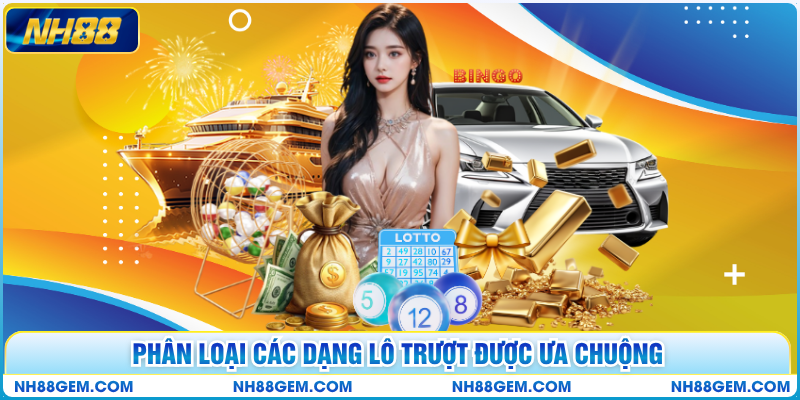 Phân loại các dạng lô trượt được ưa chuộng