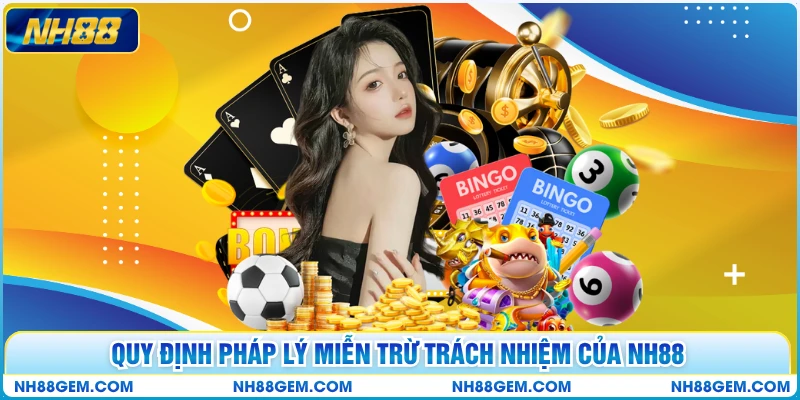 Quy định pháp lý miễn trừ trách nhiệm của NH88