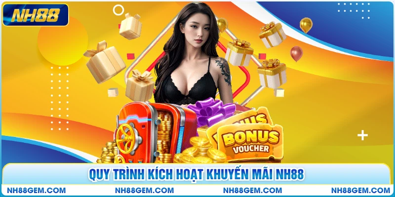 Quy trình kích hoạt khuyến mãi NH88