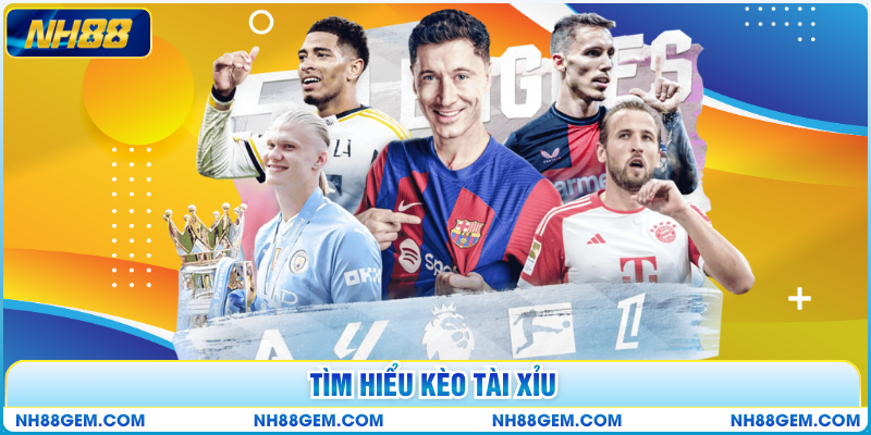 Tìm hiểu kèo Tài Xỉu